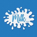 World Milk Day lettering concept. Greeting card calligraphy illustration. Vector isolated illustration on blue background.